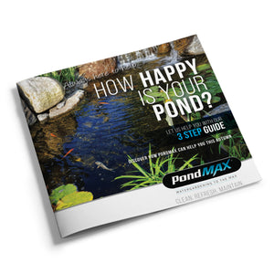 PondMAX 3 Step Guide to a Happy Pond.